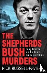 Russell-Pavier, Nick - The Shepherd's Bush Murders