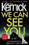 Kernick, Simon - We Can See You
