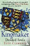 Clements, Toby - Kingmaker: Divided Souls
