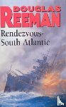 Reeman, Douglas - Rendezvous - South Atlantic