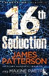Patterson, James - 16th Seduction