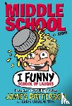 Patterson, James - I Funny: School of Laughs