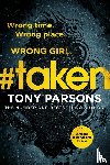 Parsons, Tony - #taken