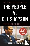 Toobin, Jeffrey - The People V. O.J. Simpson