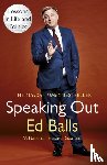 Balls, Ed - Speaking Out