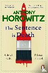 Horowitz, Anthony - The Sentence is Death