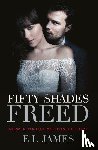 James, E L - Fifty Shades Freed