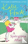 Katie Fforde - A Springtime Affair