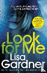 Gardner, Lisa - Look For Me