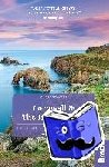 Fergusson, Kirsty - Cornwall & the Isles of Scilly (Slow Travel) - Local, characterful guides to Britain's Special Places