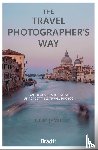 Jemil, Nori - The Travel Photographer's Way