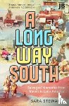 Stewart, Sara - A Long Way South