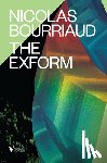 Bourriaud, Nicolas - The Exform