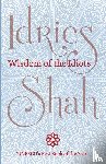 Shah, Idries - Wisdom of the Idiots