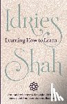 Shah, Idries - Learning How to Learn