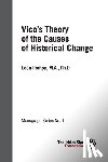 Pompa, Leon - Vico's Theory of the Causes of Historical Change: ISF Monograph 1