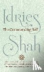 Shah, Idries - The Commanding Self