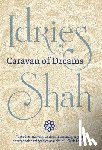 Shah, Idries - Caravan of Dreams