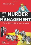Tyler, Debra Allcock - It's Murder in Management