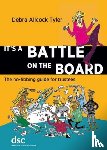 Allcock Tyler, Debra - It's a Battle on the Board