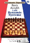 Avrukh, Boris - Grandmaster Repertoire 2B - Dynamic Defences