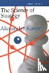 Kotov, Alexander - Science of Strategy