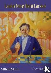 Marin, Mihail - Learn from Bent Larsen