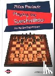 Pavlovic, GM Milos - Playing the Sveshnikov