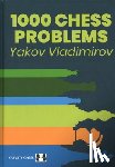 Vladimirov, Yakov - 1000 Chess Problems