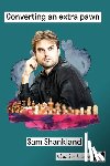 Shankland, Sam - Converting an Extra Pawn in Chess