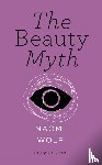 Wolf, Naomi - The Beauty Myth (Vintage Feminism Short Edition)