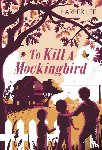 Lee, Harper - To Kill a Mockingbird