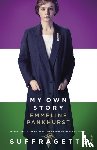 Pankhurst, Emmeline - My Own Story