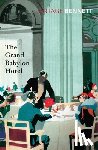 Bennett, Arnold - The Grand Babylon Hotel