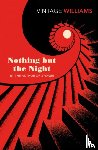 Williams, John - Nothing But the Night