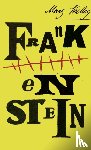 Shelley, Mary - Frankenstein