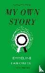 Pankhurst, Emmeline - My Own Story (Vintage Feminism Short Edition)