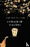 Tanizaki, Junichiro - In Praise of Shadows