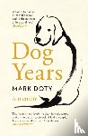 Doty, Mark - Dog Years
