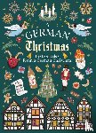 The Brothers Grimm, Mann, Thomas, Hoffmann, E.T.A., Suter, Martin - A German Christmas