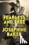 Baker, Josephine - Fearless and Free