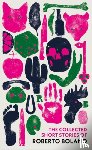 Bolano, Roberto - The Collected Short Stories of Roberto Bolano