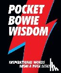 Hardie Grant Books - Pocket Bowie Wisdom: Inspirational Words from a Rock Legend