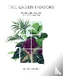 Bailey, Maddie, Bailey, Alice - The Green Indoors