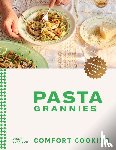 Bennison, Vicky - Pasta Grannies: Comfort Cooking