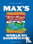 Halley, Max, Benton, Benjamin - Max's World of Sandwiches