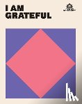 Hardie Grant Books - I AM GRATEFUL