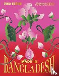 Begum, Dina - Made in Bangladesh