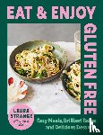 Strange, Laura - Eat and Enjoy Gluten Free