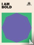 Quadrille - I AM BOLD
